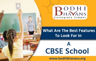 Read more about the article What Are The Best Features To Look For In A CBSE School?