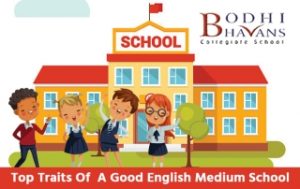 Read more about the article Top Traits Of A Good English Medium School