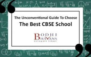 Read more about the article The Unconventional Guide To Choose The Best CBSE School