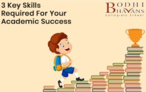 Read more about the article 3 Key Skills Required For Your Academic Success