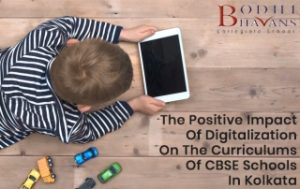 Read more about the article The Positive Impact Of Digitalization On The Curriculums Of CBSE Schools In Kolkata