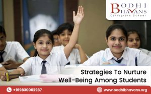 Read more about the article Strategies To Nurture Well-Being Among Students