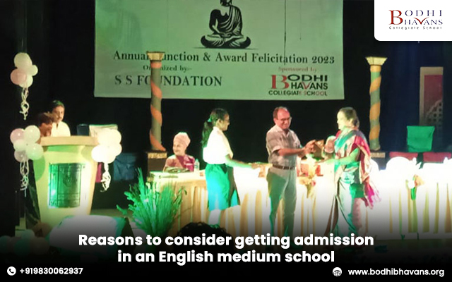 You are currently viewing Reasons to consider getting admission in an English medium school